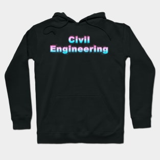 Civil Engineering Hoodie